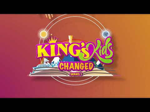 King’s Kids: Changed