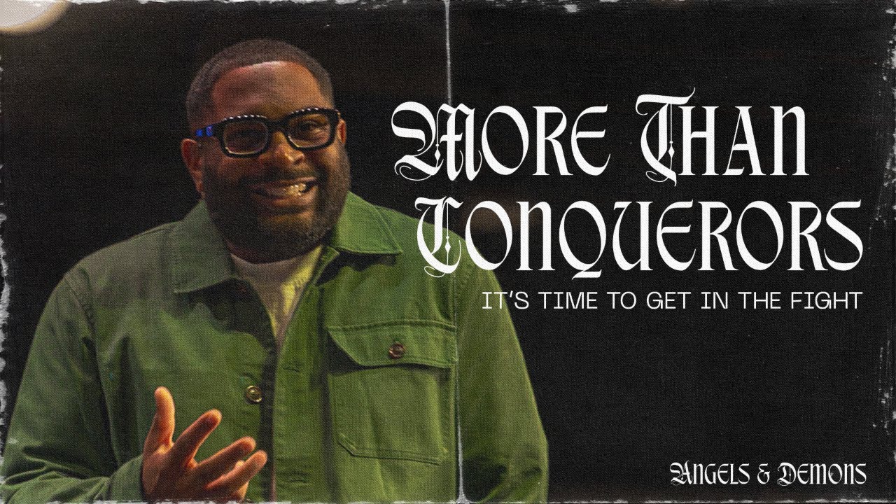 More Than Conquerors: It’s Time to Get In The Fight | Dr. Tim Rivers ...