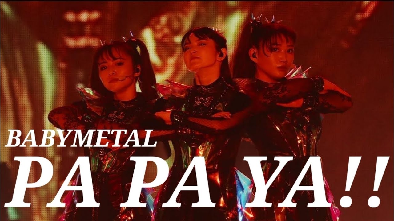 BABYMETAL PA PA YA!! Live compilation [2K] YouTube