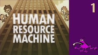 Human Resource Machine Let's Play Ep #1, reporting for duty