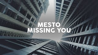 Mesto - Missing You