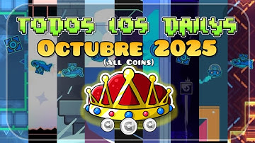 Todos los Dailys del Mes de Octubre 2025 | All Coins | Geometry Dash 2.2