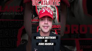 UFC Atlantic City - Connor Matthews vs Dennis Buzukja