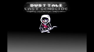 [Dusttale:Last Genocide][HardMode Phase 2] The Genocide's End [Unofficial][+ Midi]