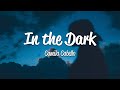 Camila Cabello - In The Dark (Lyrics)