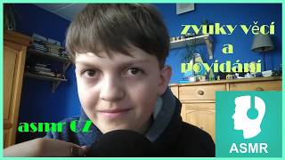 Jirka asmr Cz/zvuky věcí + povídání