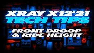 XRAY Tech Tips - X12 Front droop and ride height