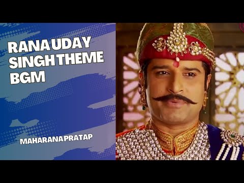 Rana Uday SINGH Theme BGM Maharana Pratap Yaar BGMs