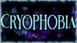 Cryophobia | Geometry Dash Challenge
