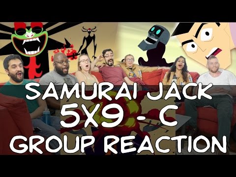 Samurai Jack - 5x9 C - Group Reaction