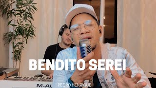 Miniatura del video "Bendito Serei - Pedro Henrique [COVER]"