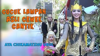 CUCUK LAMPAH AYA CHIKAMATZHU URUL CANTIK