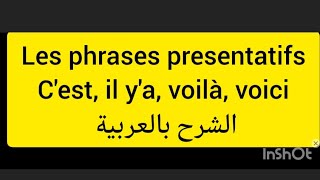 Les Phrases Presentatifs Cest, Il Y A, Voilà, Voici الشرح بالعربية