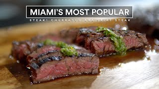 Miami's #1 Steak, Skirt Steak Grilled AKA Churrasco Recipe!