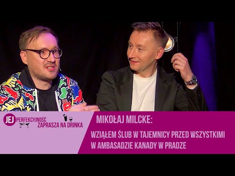 Mikołaj Milcke: Wziąłem ślub w tajemnicy w ambasadzie Kandy - Jej Perfekcyjność zaprasza na drinka