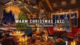 Instrumental Christmas Jazz Music to Relax🎄Cozy Christmas Coffee Shop Ambience with Fireplace Sounds