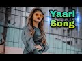 Arishfa khan  yaari lyrics song   heart touching song 