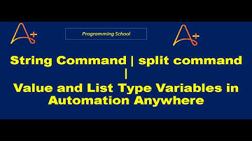 Automation Anywhere   String Command | split command | List variable