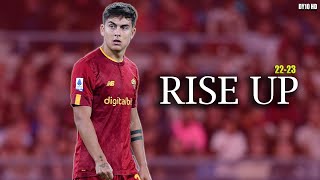 Paulo Dybala 2022 ❯ TheFatRat - Rise Up - Skills & Goals | HD