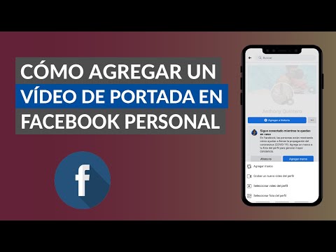 Cómo Poner o Agregar un Video de Portada en Facebook Personal