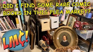 Comic Hunting at THREE Indoor Flea Markets! (and a Possibly RARE Comic Find?)