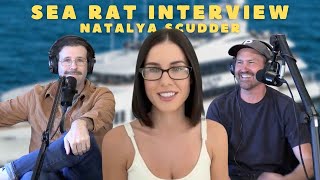 Sea Rat Interview: Natalya Scudder