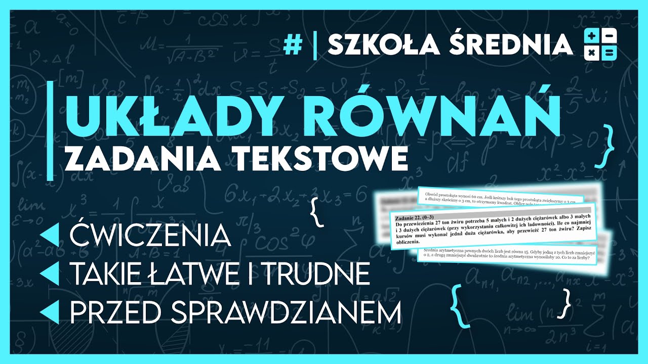 UKŁADY RÓWNAŃ! ️ Zadania tekstowe | Matematyka - Szkoła Średnia - YouTube