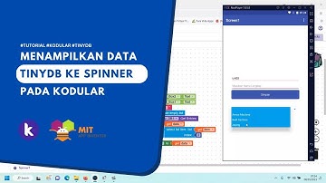 Menampilkan Data TinyDB Ke Spinner Pada Kodular / AppInventor