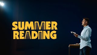 Summer Reading | Part 2:  Making Sense of It
