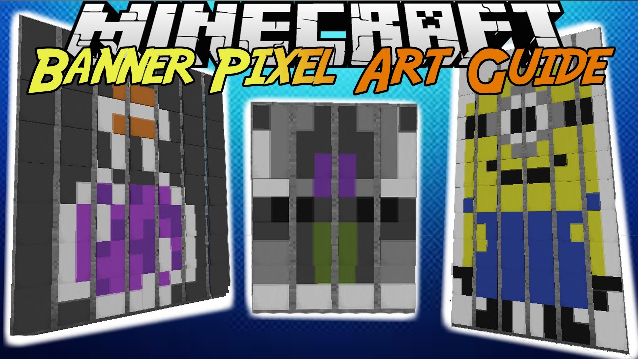 Banner Pixel Art Guide Complete Guide Minecraft Youtube