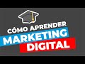 Cómo empezar a aprender MARKETING DIGITAL 🎓