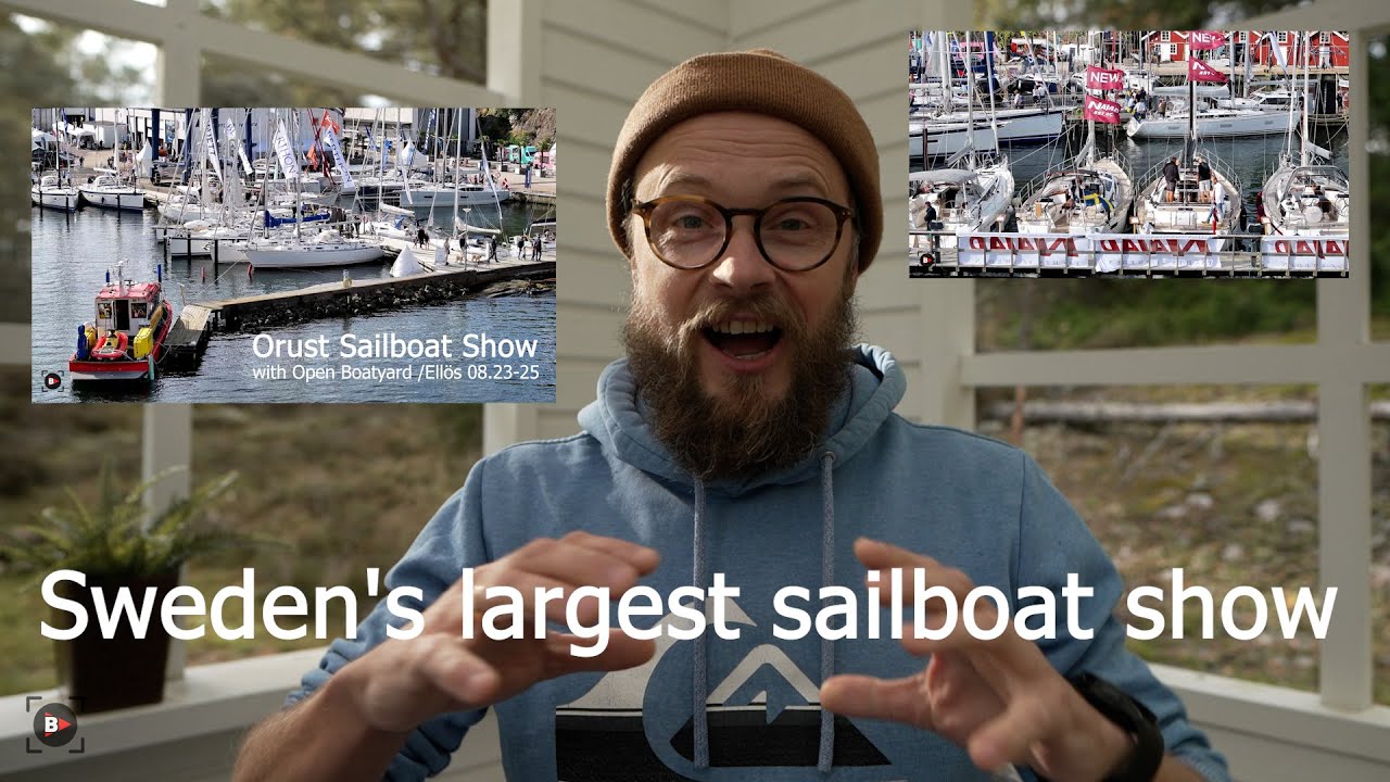 Oppet Varv 2024, Orust Sailboat Show 2024 – Exclusive Interviews with Industry Experts