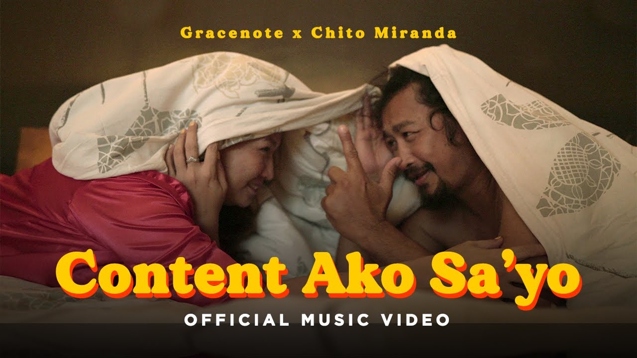 Gracenote & Chito Miranda - Content Ako Sa'yo (Official Music Video)