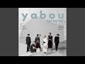 yabou (feat. 神井大治 & Re:BIRTH)