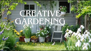 Creative gardening