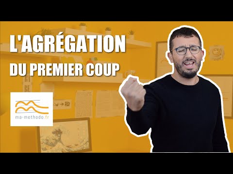 Comment avoir l'agrégation du 1er coup ?