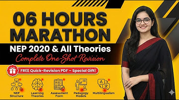EMRS | 06 Hours Marathon | NEP 2020 & All Theories | One Shot Revision | Monika Ma