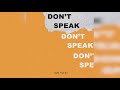 Kevmo x Kid Tris ~ Don&#39;t Speak