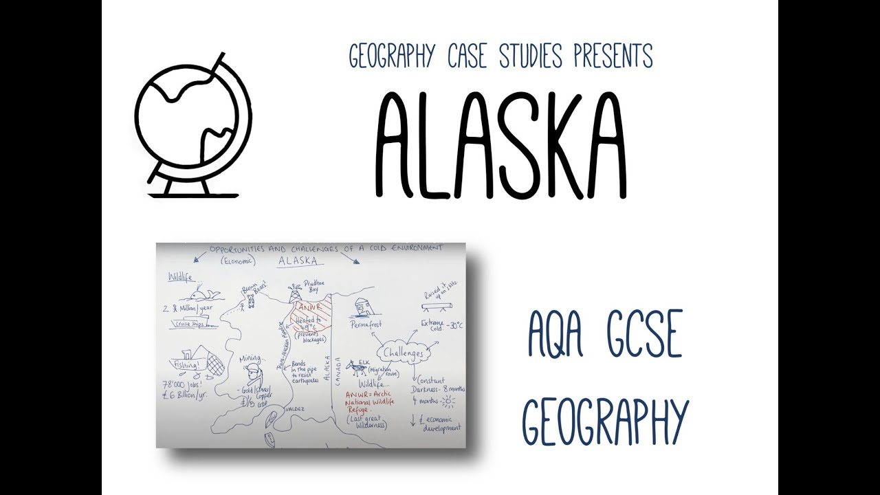 alaska case study gcse geography