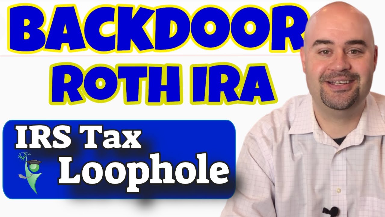 Backdoor Roth IRA – Step by Step
