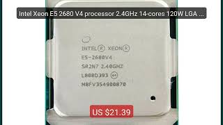 Intel Xeon E5 2680 V4 processor 2.4GHz 14-cores 120W LGA 2011-3 26... — Best Deal 2026 | Shop Now!