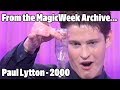 Paul lytton  magician  the big stage  2000