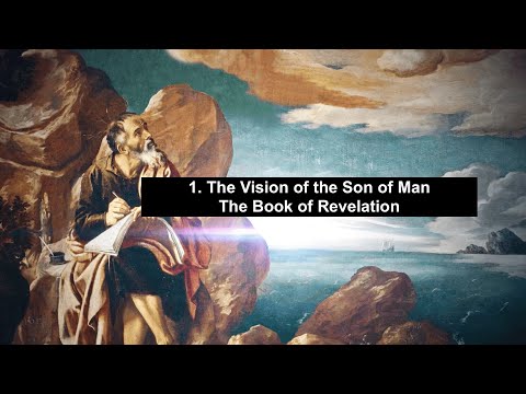 1. The Vision of the Son of Man (The Book of Revelation Series, Chapter 1).Subtitles in 73 languages