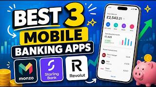 The 3 BEST Mobile Banking Apps in the UK!
