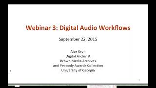AMIA Online | Digital Formats - Audio Part Two