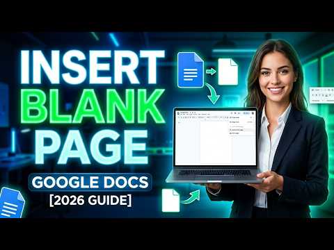 How to Add or Insert a Blank Page in Google Docs [2026 Full Guide]