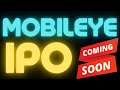 One Of The BEST IPOs Is Coming Soon! Mobileye Initial Public Offering By Intel Corp. INTC Stock