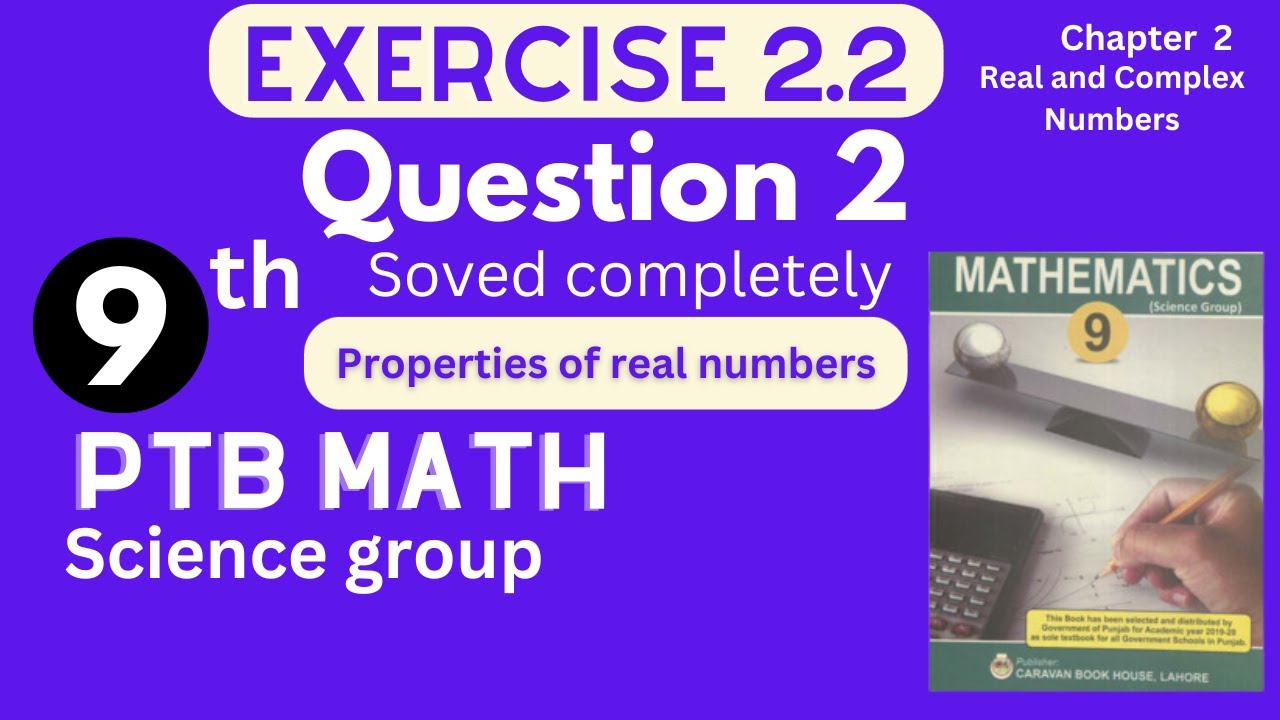 9th Class Math Chapter 2 Exercise 2.2 Q2|| Chapter 2 Real and Complex ...