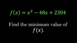 How to find minimum/maximum value of a function? | Algebra | SAT hacks | Problem 12