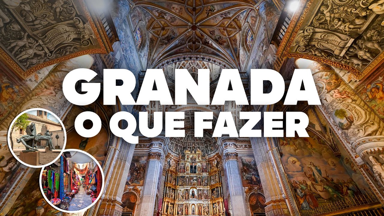 O QUE FAZER EM GRANADA! Passeios, pontos turísticos e atrações!